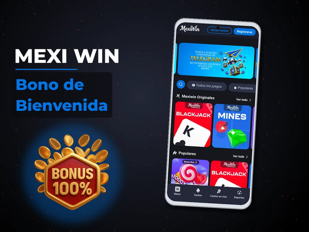 Mexi Win - Bono de Bienvenida